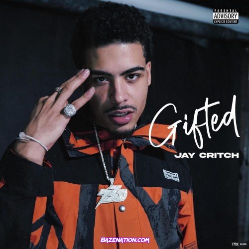 Jay Critch – Gifted Mp3 Download