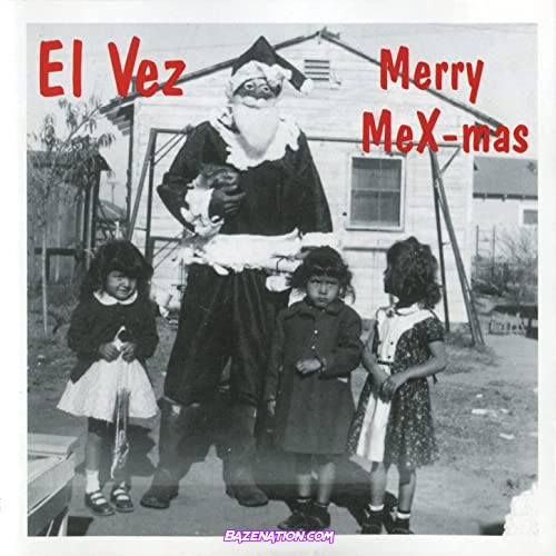 El Vez – Santa Claus is Sometimes Brown Mp3 Download