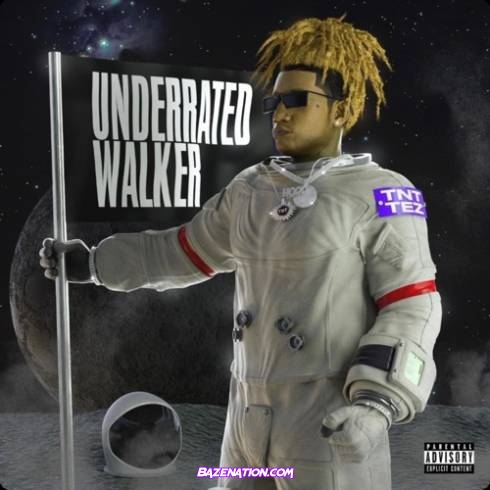 TNT Tez - Underrated Walker Download Album Zip