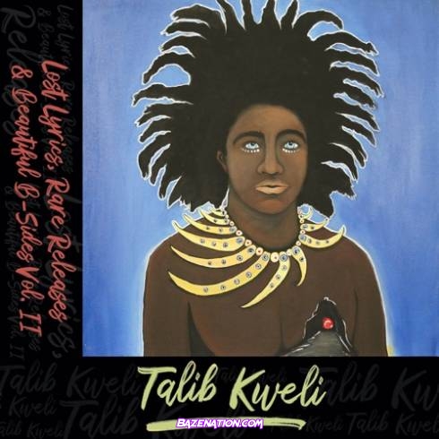 Talib Kweli – Lost Lyrics, Rare Releases & Beautiful B-Sides Vol. 2 Download ALBUM Zip