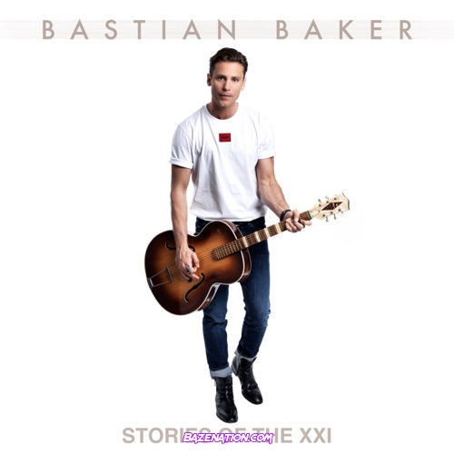 Bastian Baker - Stories of the XXI Download Album Zip