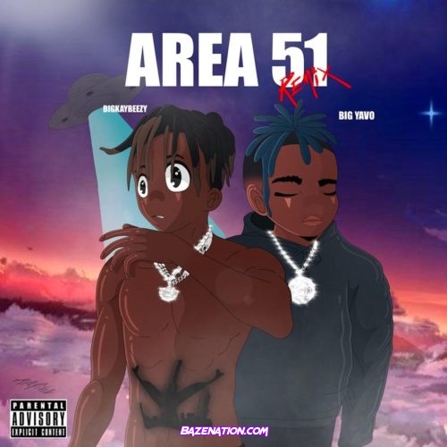 BigKayBeezy - Area 51 (Remix) ft. Big Yavo Mp3 Download
