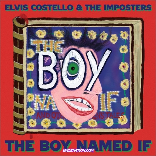 Elvis Costello - The Boy Named If Download Album Zip