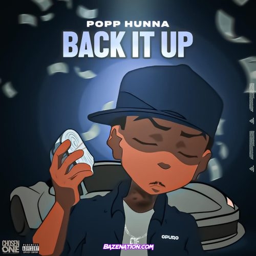 Popp Hunna - Back It Up Mp3 Download