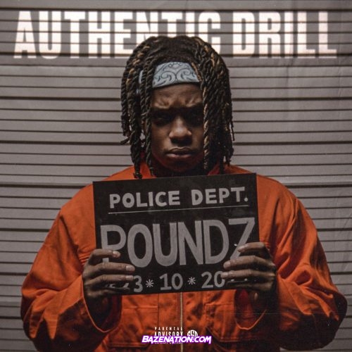 Poundz - Authentic Drill Mp3 Download