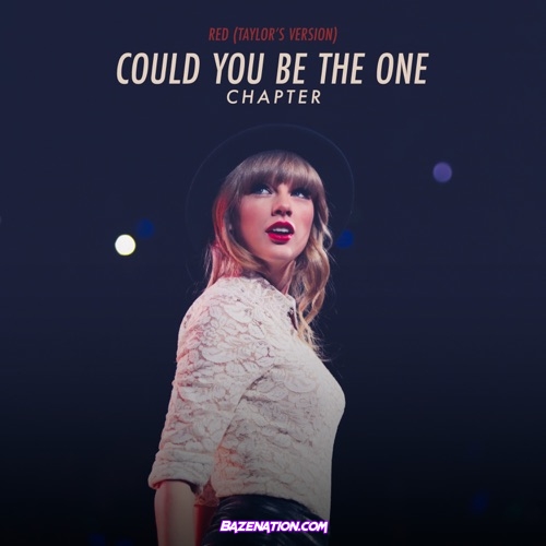 Taylor Swift - Red (Taylor’s Version): Could You Be The One Chapter Download Album Zip