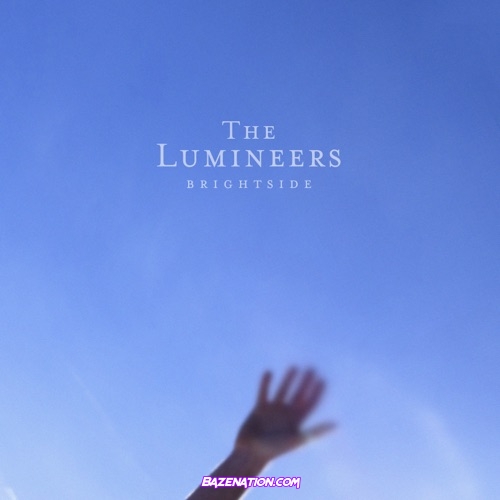 The Lumineers - BRIGHTSIDE Download Album Zip