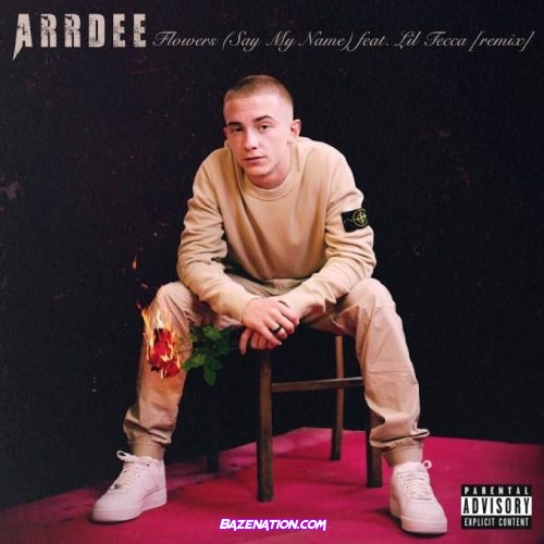 ArrDee - Flowers (Say My Name) [Remix] feat. Lil Tecca Mp3 Download