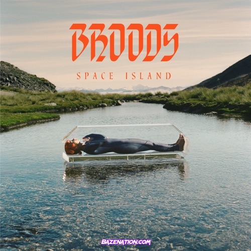 Broods - Space Island Download Album Zip