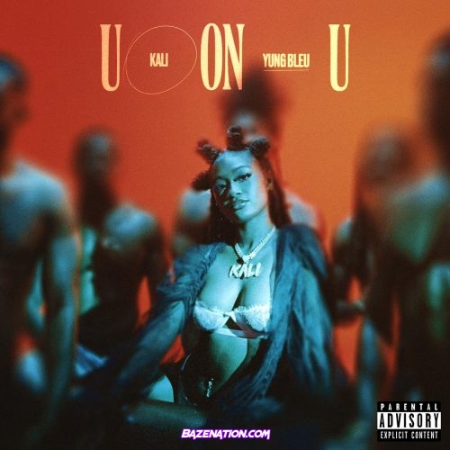 Kali - UonU (feat. Yung Bleu) Mp3 Download
