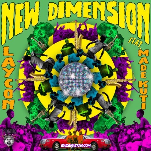 Laycon – New Dimension (feat. Made Kuti) Mp3 Download