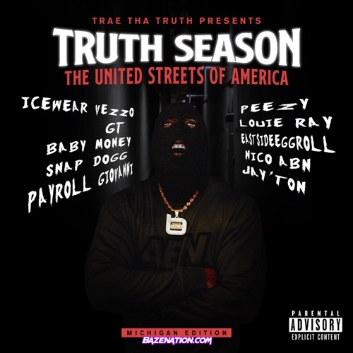 Trae Tha Truth - Truth Season: The United Streets of America Download Album Zip