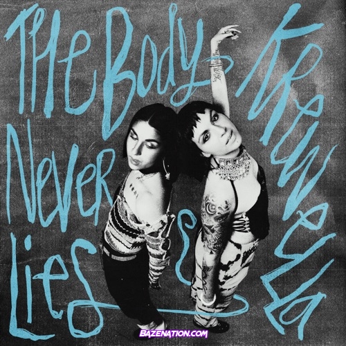 Krewella - The Body Never Lies Download Album Zip