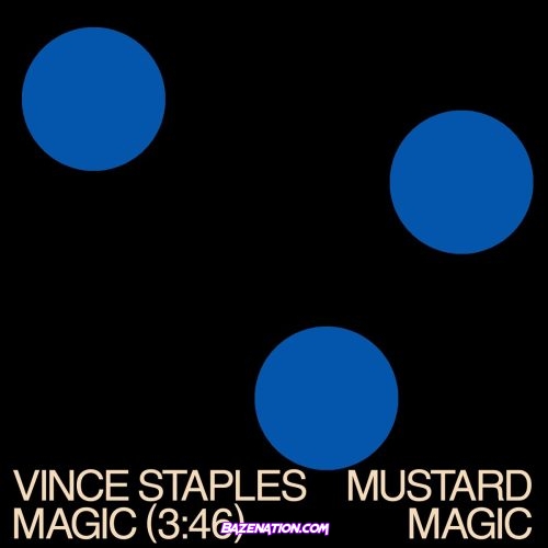 Vince Staples, Mustard - Ramona Park Broke My Heart : MAGIC Mp3 Download