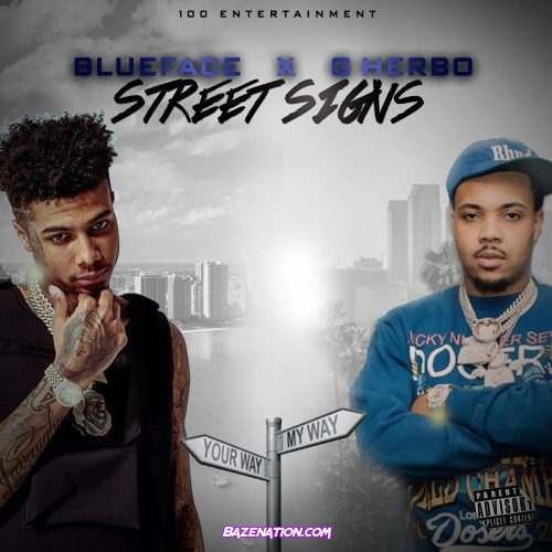 Blueface - Street Signs (feat. G Herbo) Mp3 Download