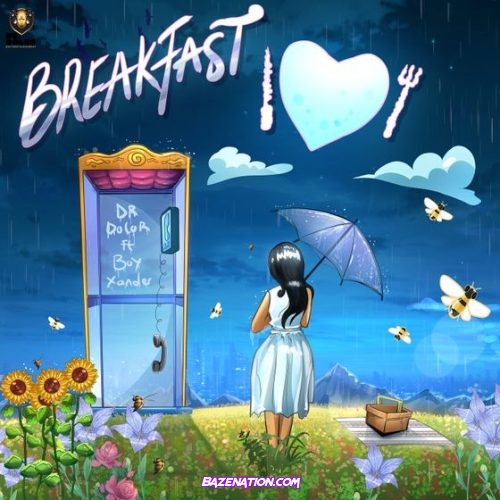 Dr Dolor - Breakfast (feat. Boy Xander) Mp3 Download