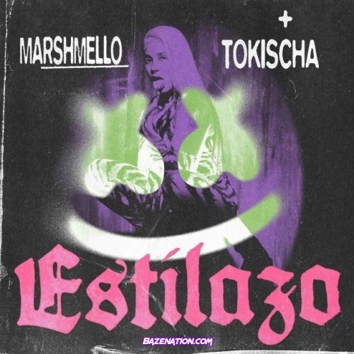 Marshmello, Tokischa - Estilazo Mp3 Download