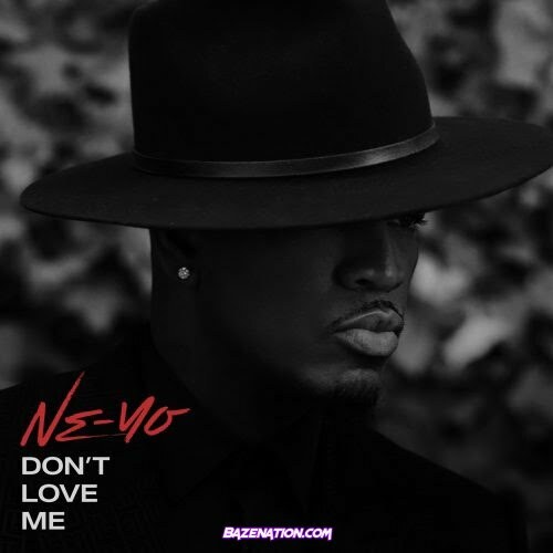 Ne-Yo - Don't Love Me Mp3 Download