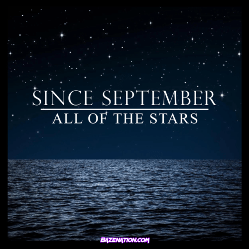Since September – All Of The Stars (Bye Bye Bye) Mp3 Download