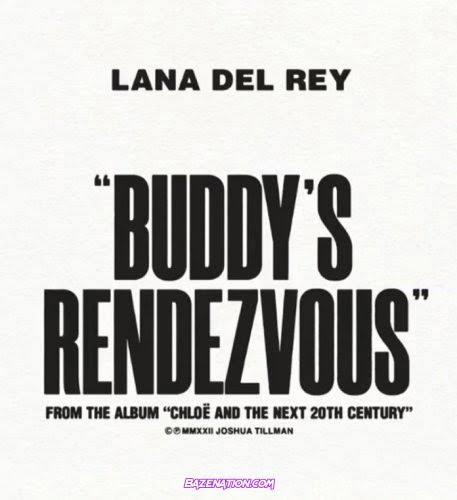 Lana Del Rey & Father John Misty – Buddy's Rendezvous Mp3 Download