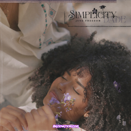 June Freedom – Simplicity Mp3 Download