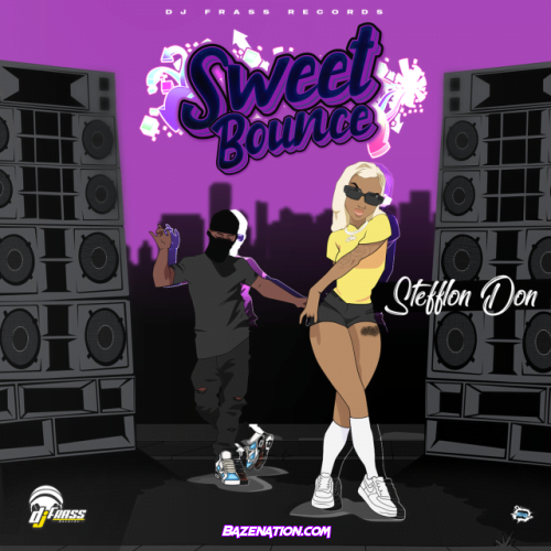 DJ Frass & Stefflon Don – Sweet Bounce Mp3 Download