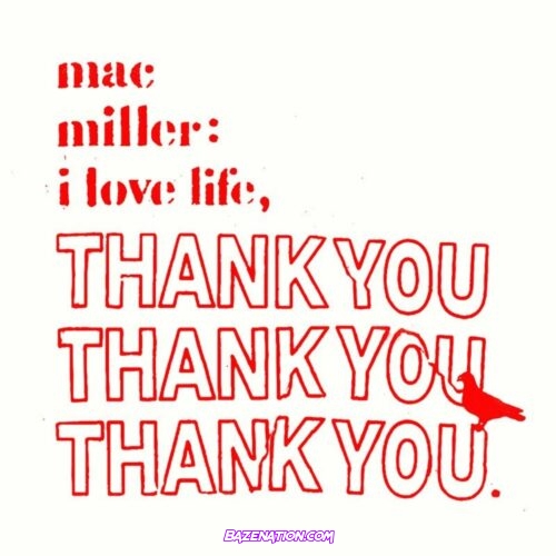 Mac Miller – I Love Life, Thank You Download Album