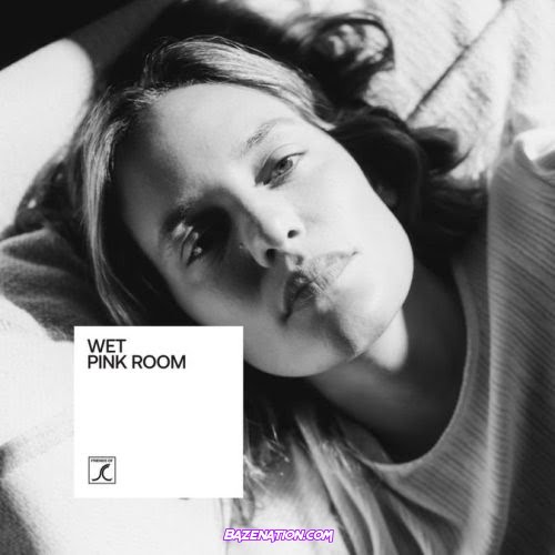 Wet – Pink Room Download Album Zip