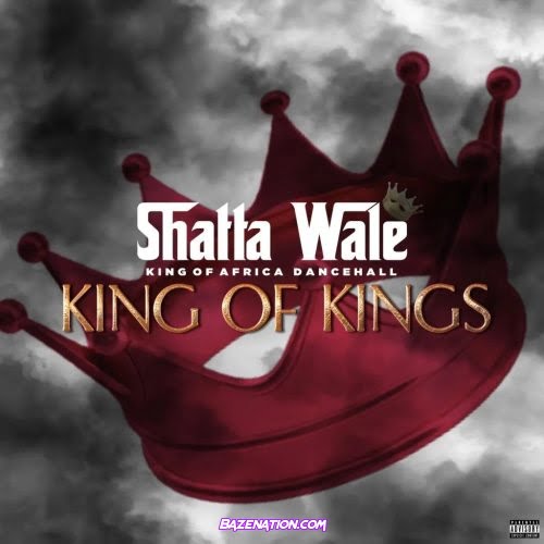 Shatta Wale – King Of Kings Mp3 Download