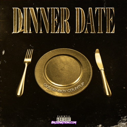 Goldenboy Countup – Dinner Date Mp3 Download