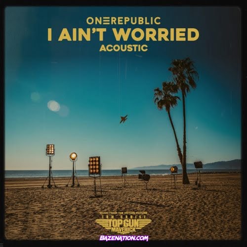 OneRepublic – I Ain’t Worried (Acoustic) Mp3 Download