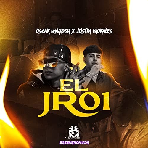 Oscar Maydon x Justin Morales – El JR 01 Mp3 Download