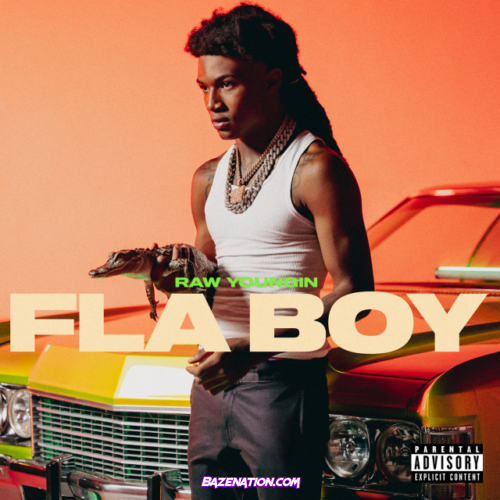 Raw Youngin – FLA Boy Mp3 Download