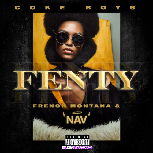 NAV & French Montana – Fenty Mp3 Download