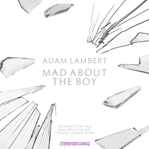 Adam Lambert – Mad About the Boy Mp3 Download