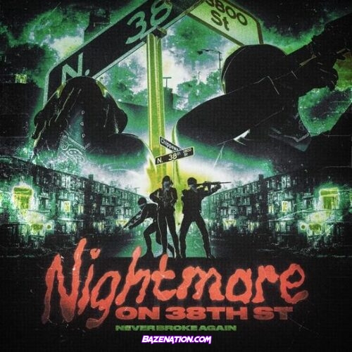 Never Broke Again – Never Broke Again: Nightmare on 38th St Download Album
