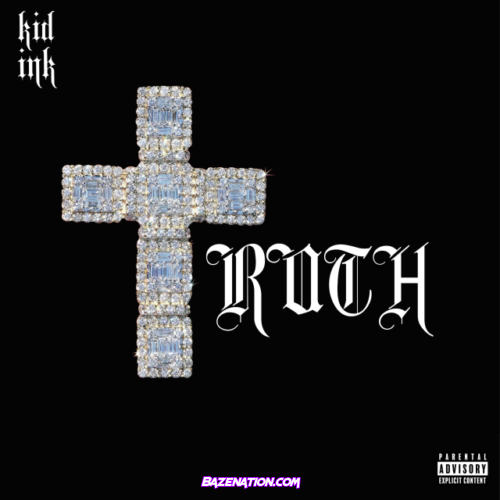 Kid Ink – Truth Mp3 Download