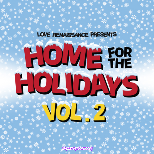 Love Renaissance (LVRN) – Home for the Holidays Vol. 2 Download Album