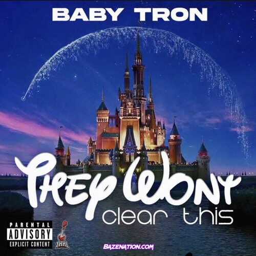 BabyTron – They Won't Clear This Download Album Zip