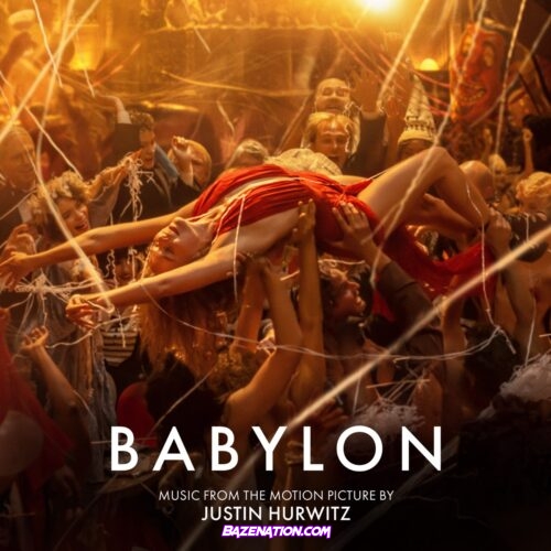 Justin Hurwitz – Babylon (Music from the Motion Picture) Download Album