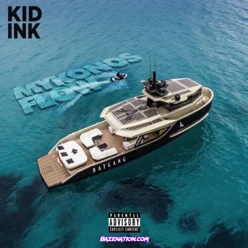 Kid Ink - Mykonos Flow Mp3 Download