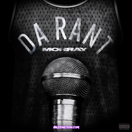 Morray – Da Rant Mp3 Download