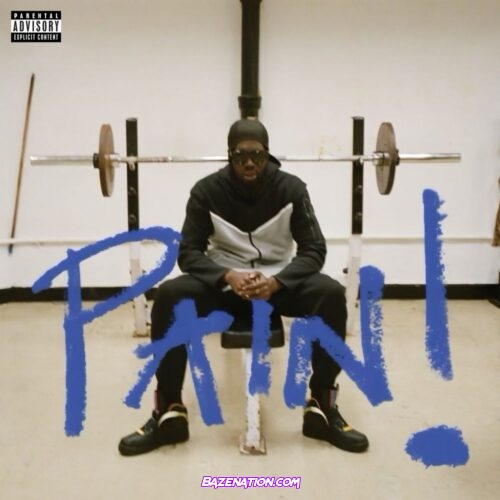 Sheck Wes – PAIN! Mp3 Download