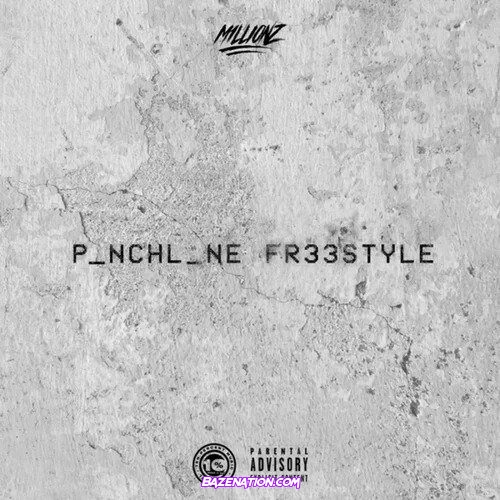 M1llionz – Punchline Rap (Freestyle) Mp3 Download