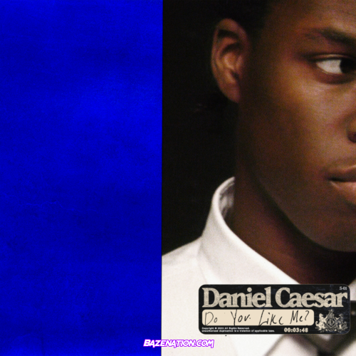 Daniel Caesar – Do You Like Me Mp3 Download