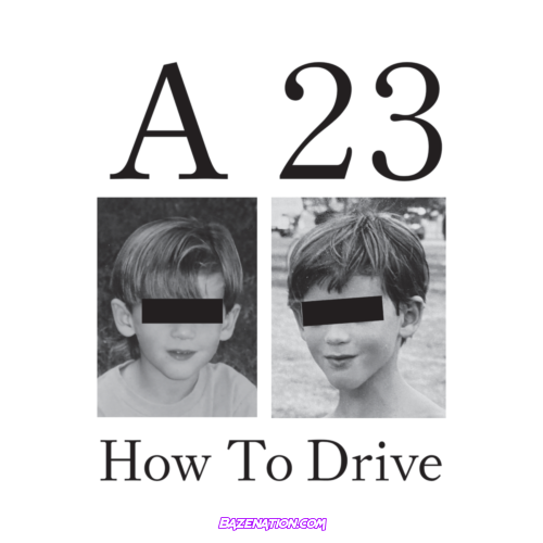 Alexander 23 – How To Drive Mp3 Download