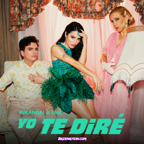 Miranda! & Lali – Yo Te Diré Mp3 Download