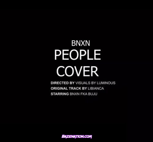 BNXN Fka Buju – People (Cover) feat. Libianca Mp3 Download