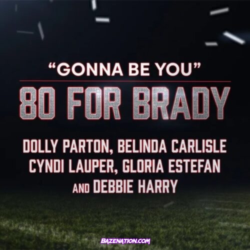 Dolly Parton, Belinda Carlisle & Cyndi Lauper – Gonna Be You (feat. Gloria Estefan & Debbie Harry) Mp3 Download