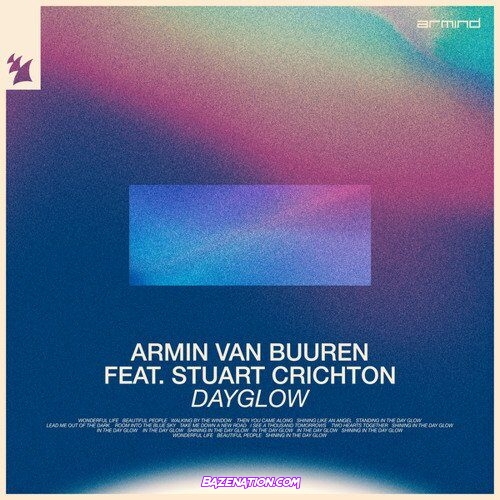 Armin van Buuren – Dayglow (feat. Stuart Crichton) Mp3 Download
